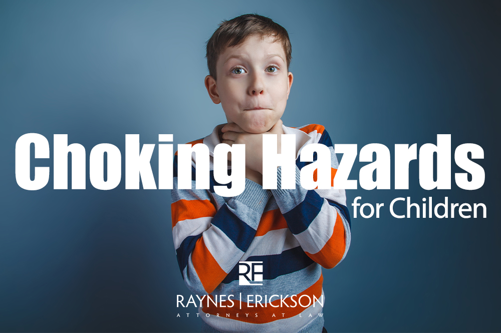 Choking Hazards For Children Law Offices Of Jeffrey Raynes Choking Hazards For Children Law Offices Of Jeffrey Raynes